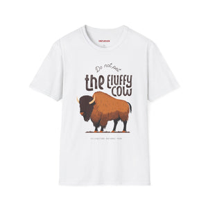 Do Not Pet the Fluffy Cow T-shirt